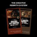 The Creative Rebirth System